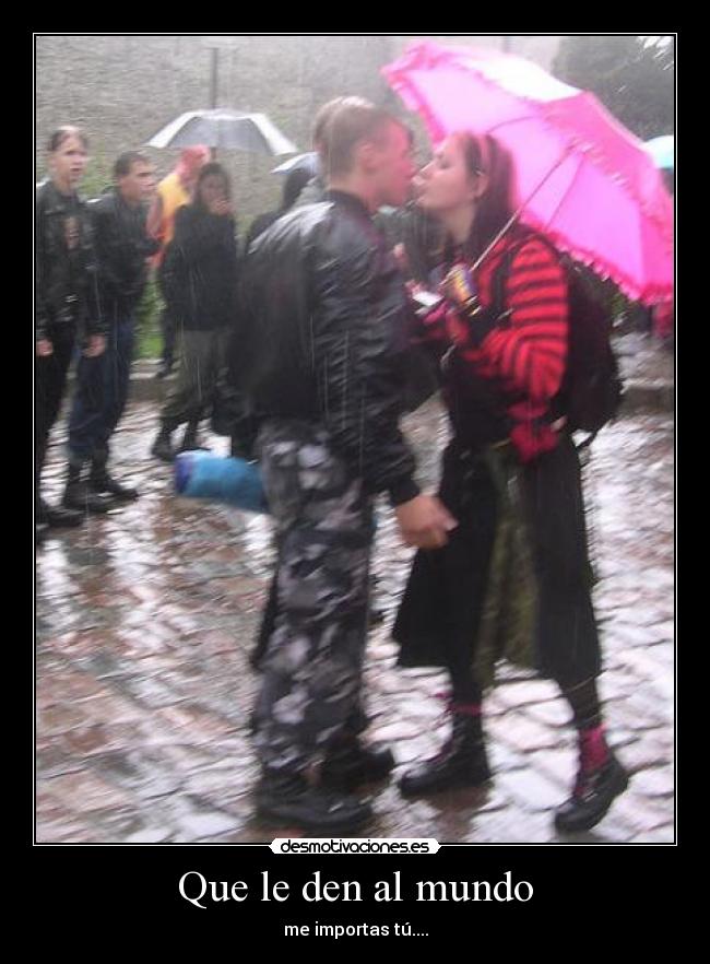 Que le den al mundo - 