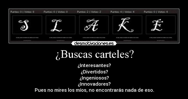 ¿Buscas carteles? -