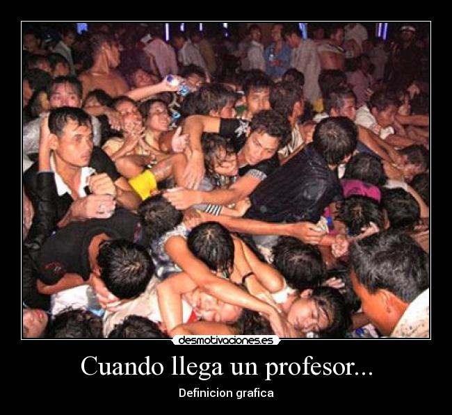 Cuando llega un profesor... - Definicion grafica