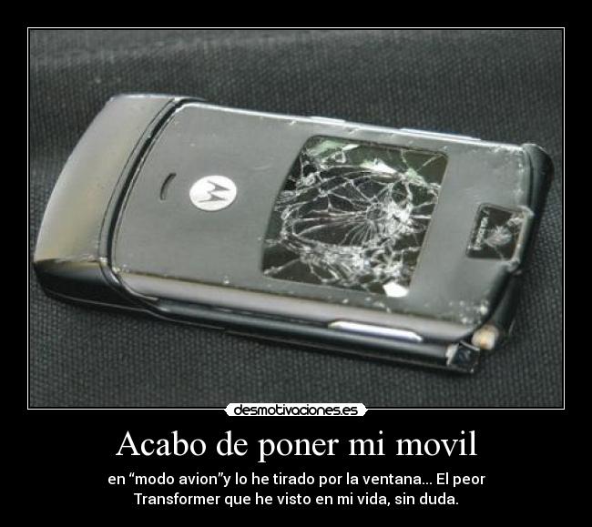 Acabo de poner mi movil -