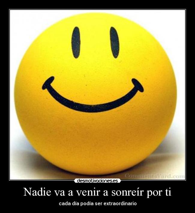 carteles nadie va sonreir por desmotivaciones