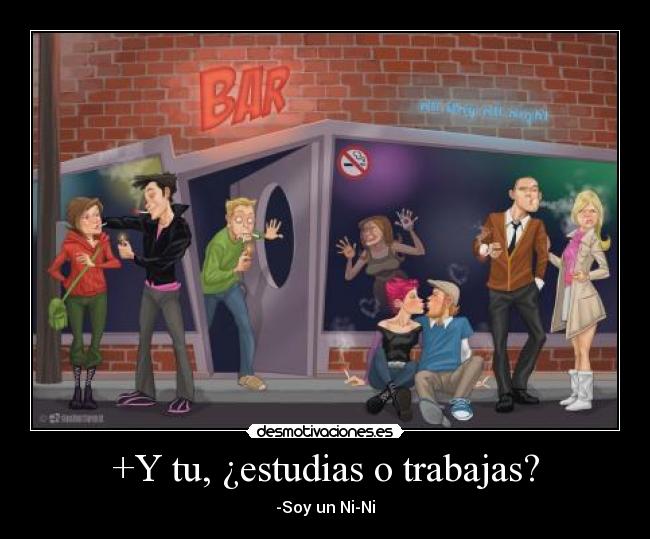 +Y tu, ¿estudias o trabajas? -