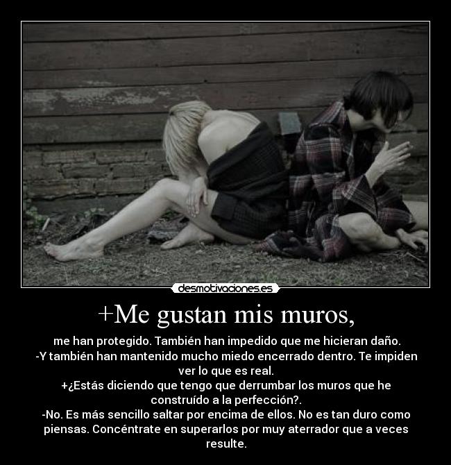 +Me gustan mis muros, -