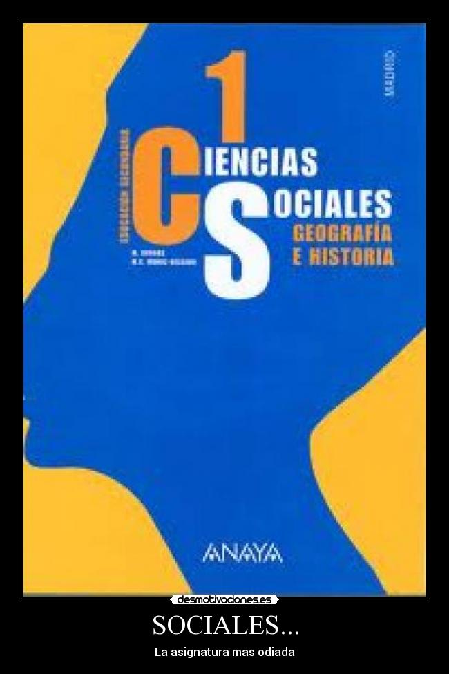 SOCIALES... - La asignatura mas odiada