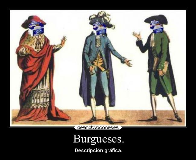 Burgueses. -