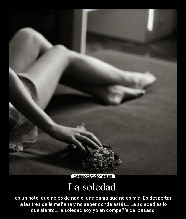 La soledad  - 