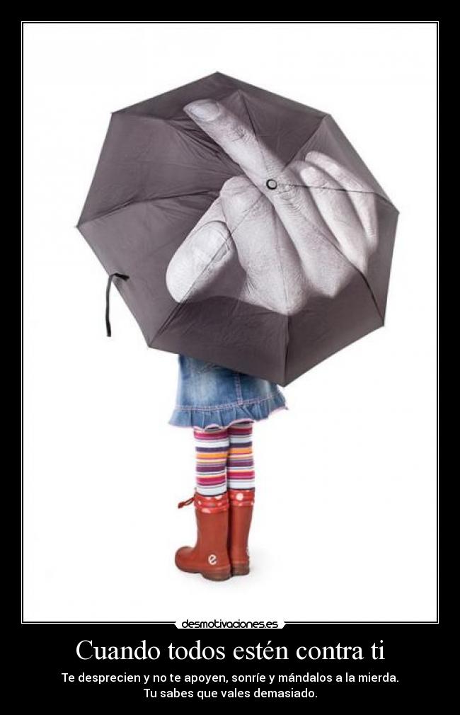 Cuando todos estén contra ti - 