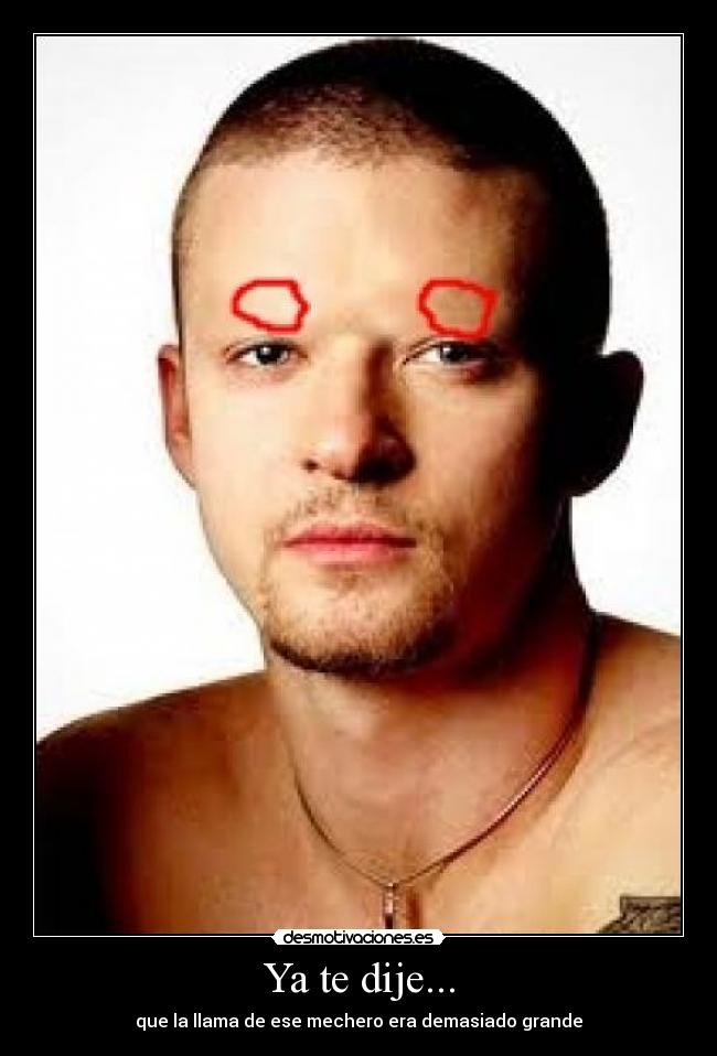 Ya te dije... -