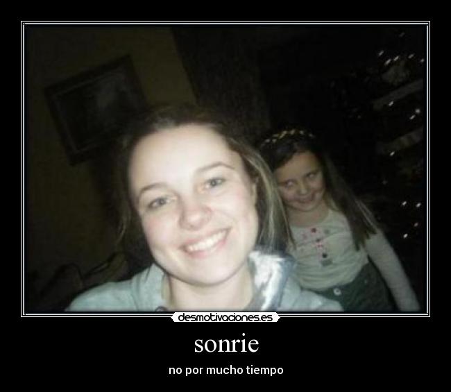 sonrie -
