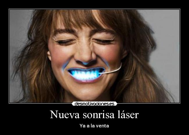 Nueva sonrisa láser - Ya a la venta