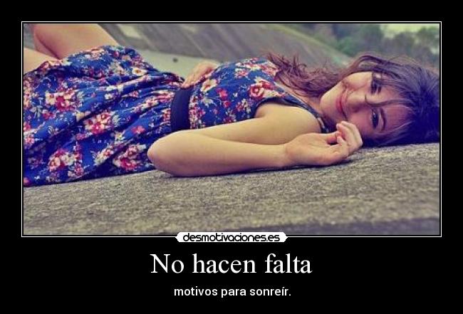 No hacen falta - 