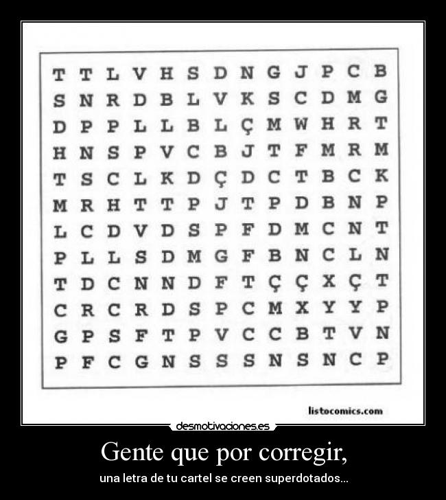 Gente que por corregir, - 