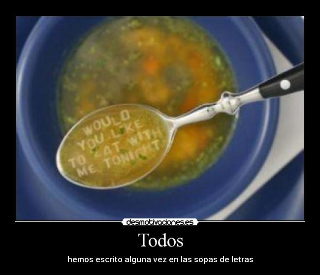 Todos - hemos escrito alguna vez en las sopas de letras