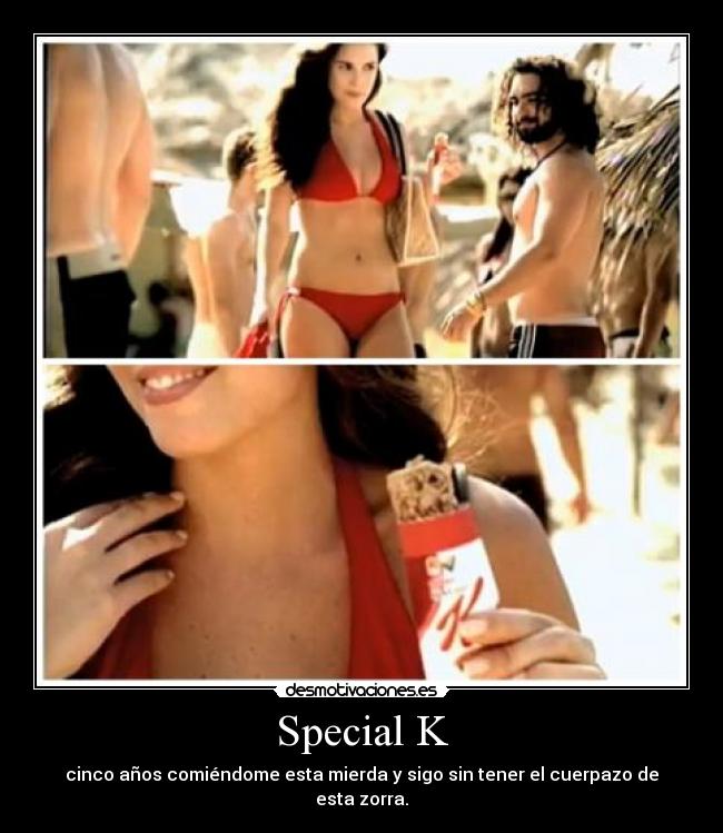 Special K -