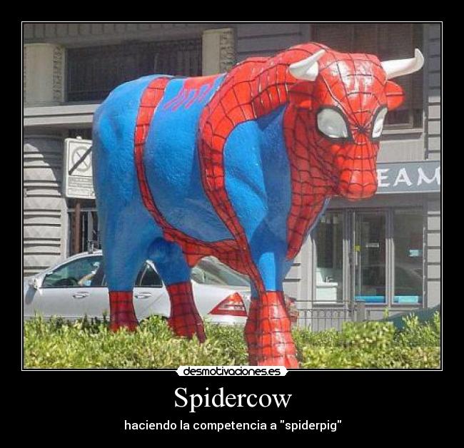 Spidercow - haciendo la competencia a spiderpig