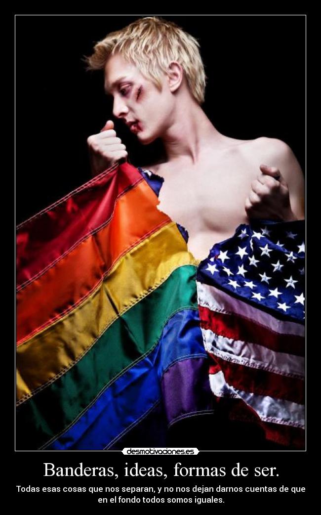 Banderas, ideas, formas de ser. - 