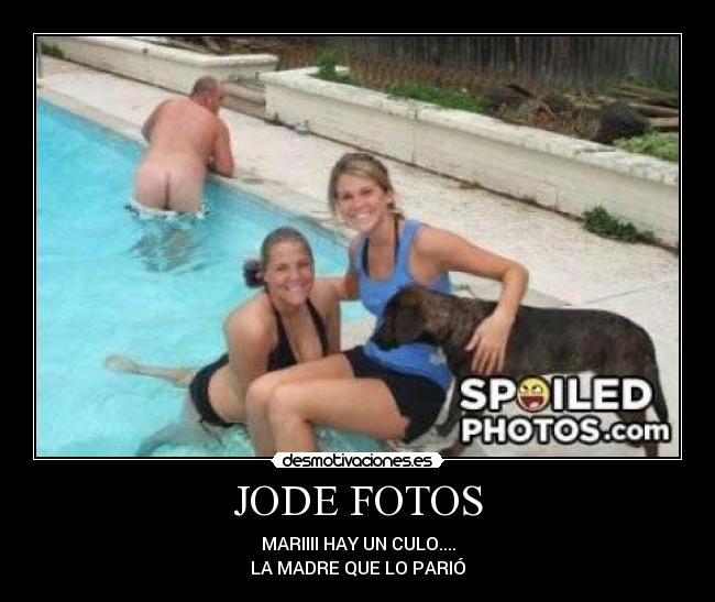 JODE FOTOS -