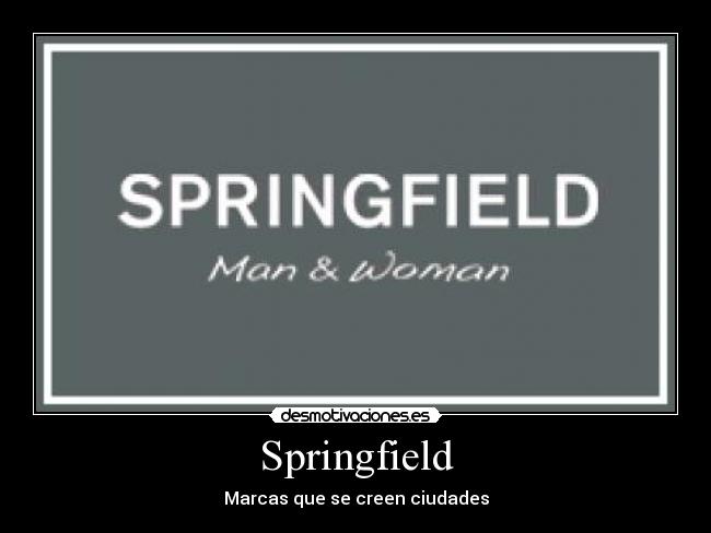 Springfield -