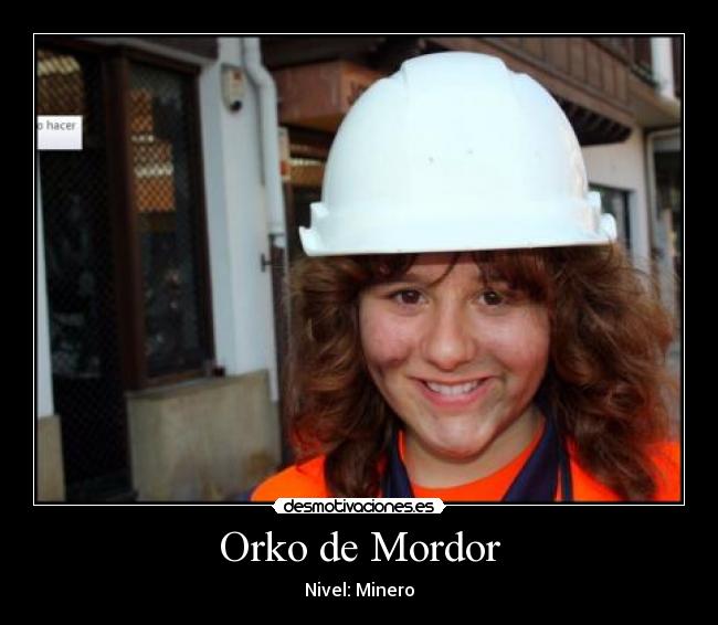 Orko de Mordor - Nivel: Minero