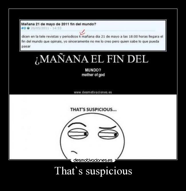 That`s suspicious - 
