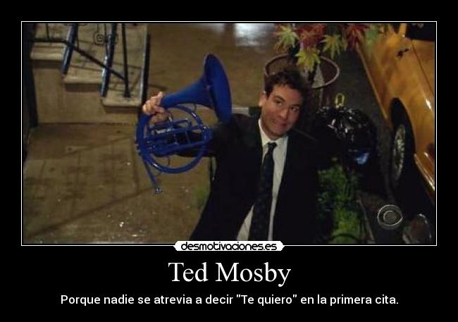 Ted Mosby - 