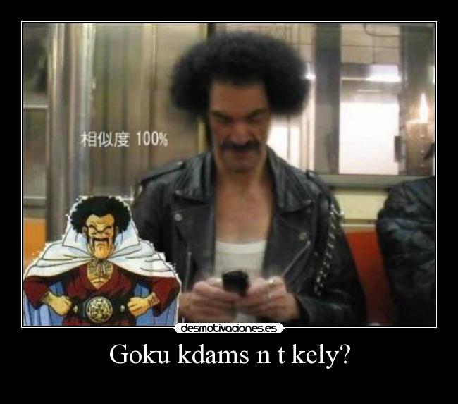 Goku kdams n t kely? - 