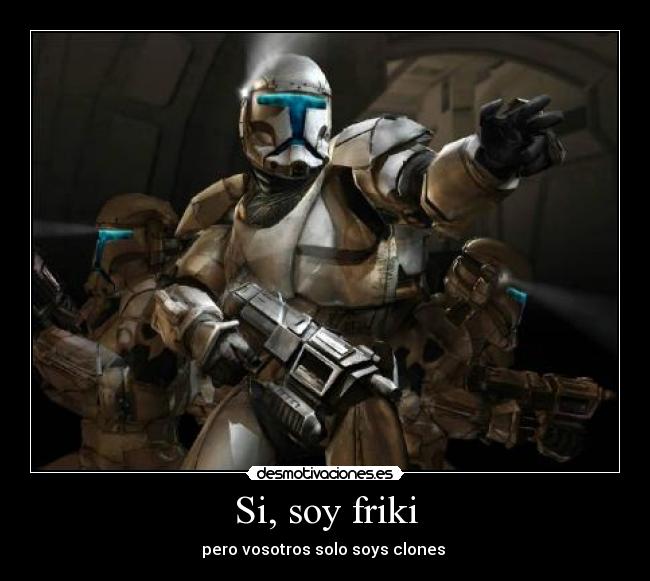 Si, soy friki - 