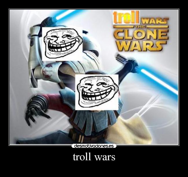 troll wars -