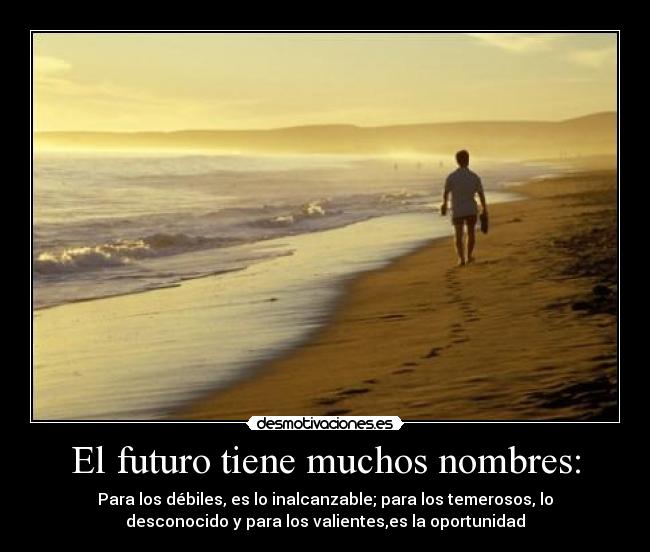 El futuro tiene muchos nombres: - 