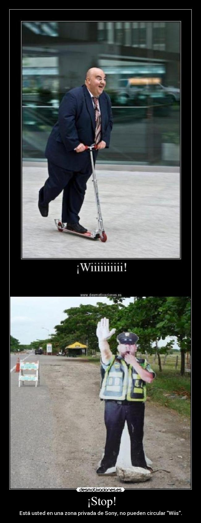 ¡Stop! - Está usted en una zona privada de Sony, no pueden circular Wiis.