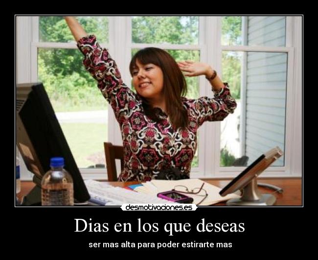 Dias en los que deseas - 