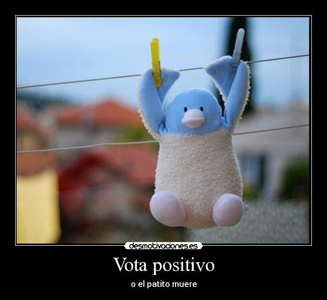 Vota positivo - 
