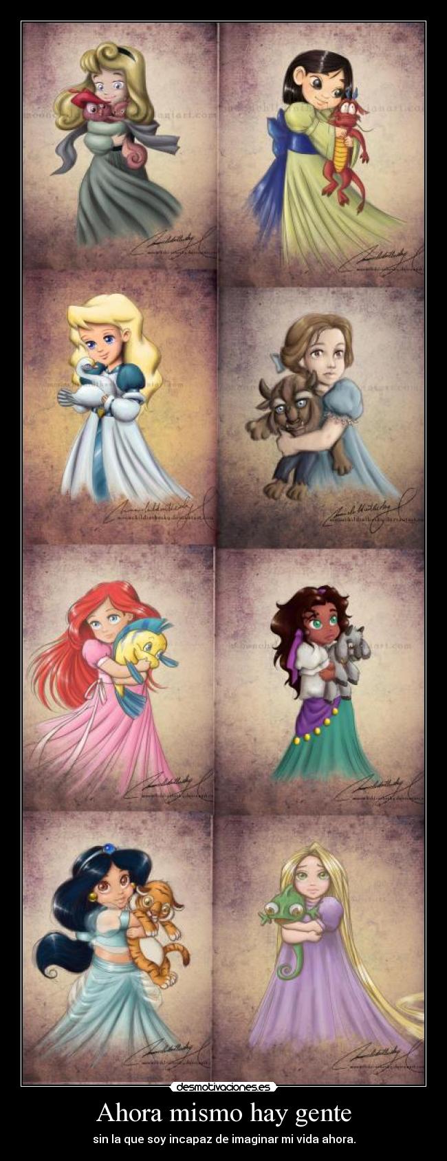 Ahora mismo hay gente - sin la que soy incapaz de imaginar mi vida ahora.