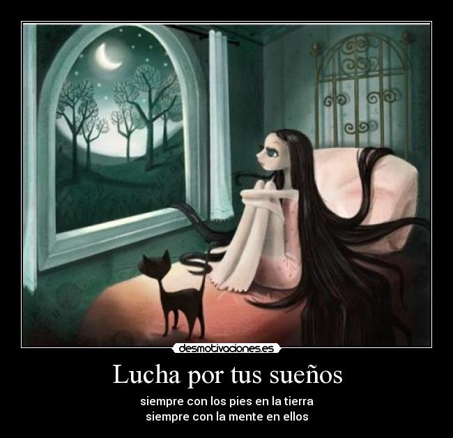 Lucha por tus sueños - 