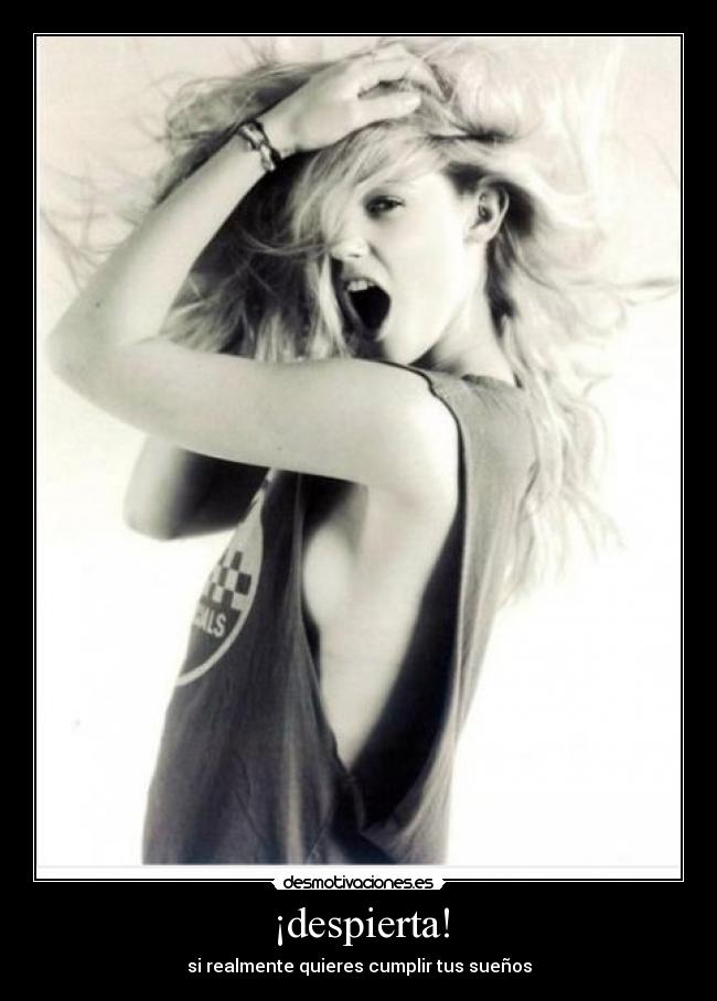 ¡despierta! -