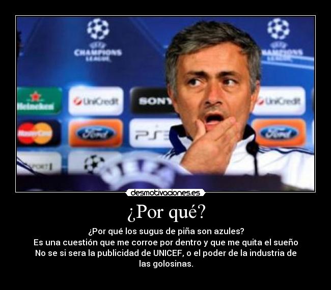 carteles por que mourinho sugus azules pina desmotivaciones