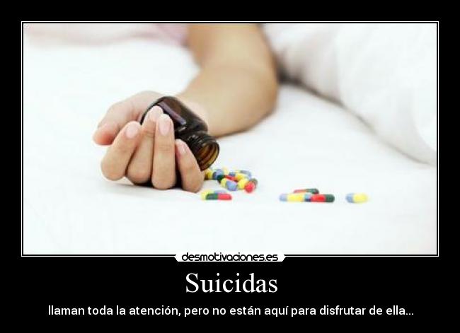 Suicidas - llaman toda la atención, pero no están aquí para disfrutar de ella...