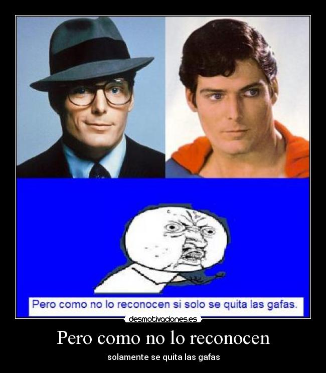 Pero como no lo reconocen -