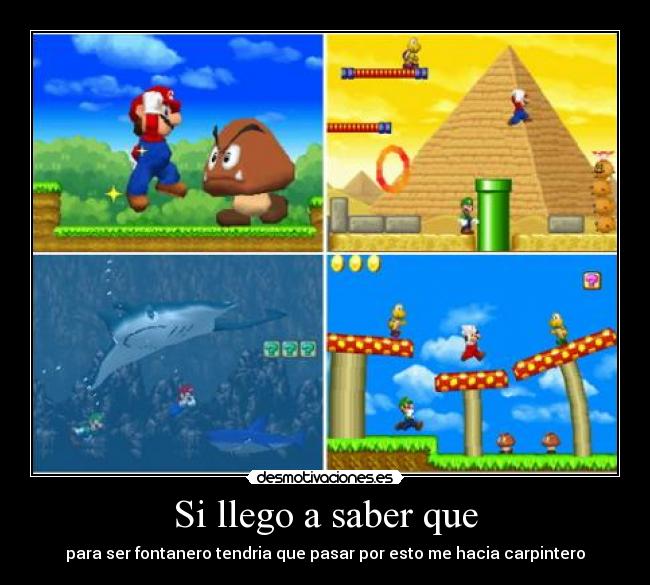 Si llego a saber que -