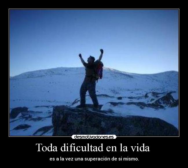 Toda dificultad en la vida  - 