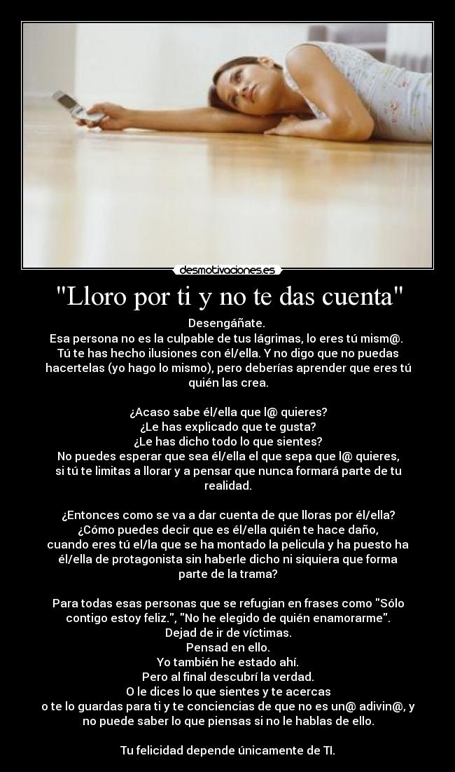 Lloro por ti y no te das cuenta - 