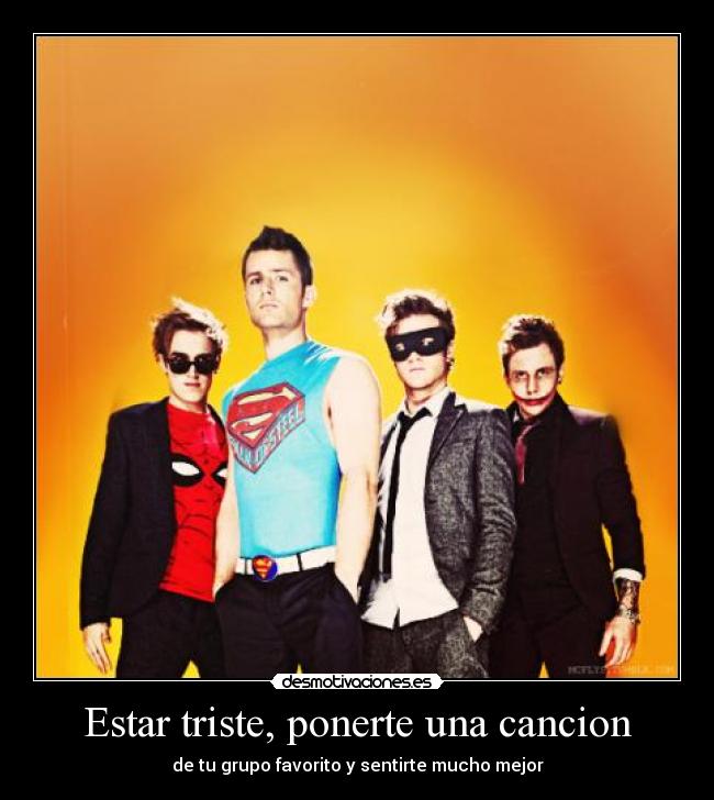 Estar triste, ponerte una cancion - 