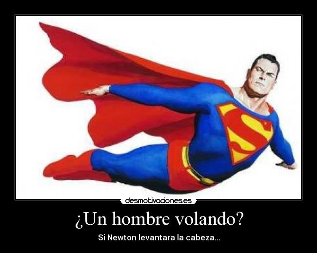 ¿Un hombre volando? -