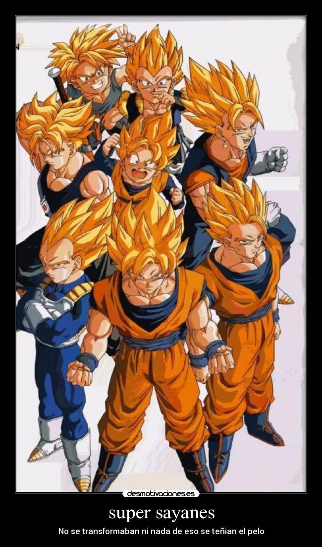 carteles super sayanes desmotivaciones
