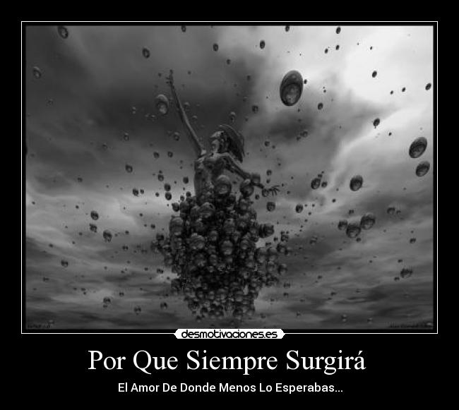Por Que Siempre Surgirá -