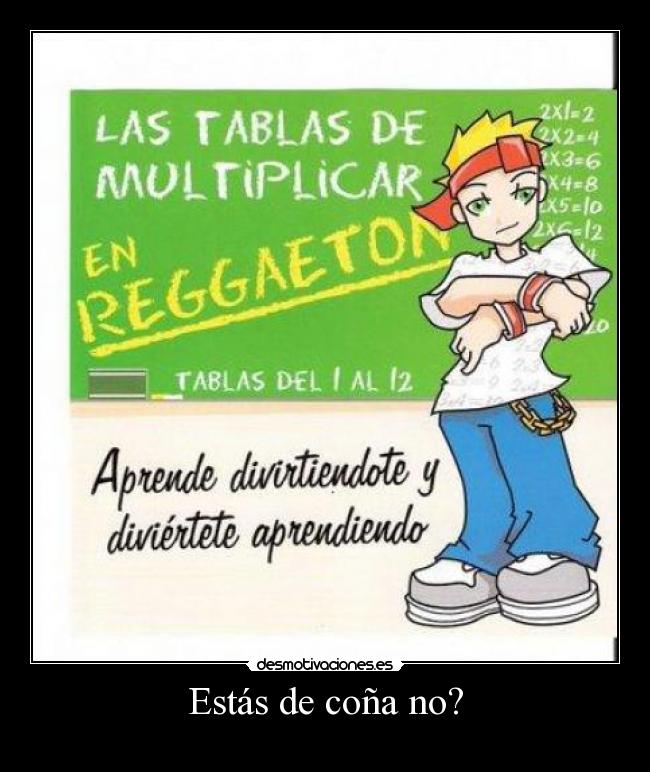 Estás de coña no? -