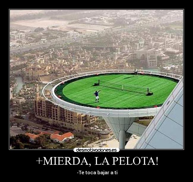+MIERDA, LA PELOTA! - 
