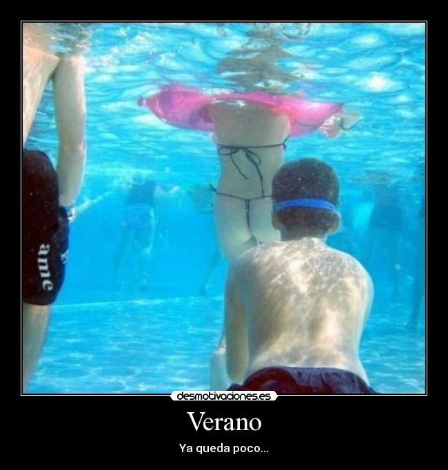 Verano - Ya queda poco...