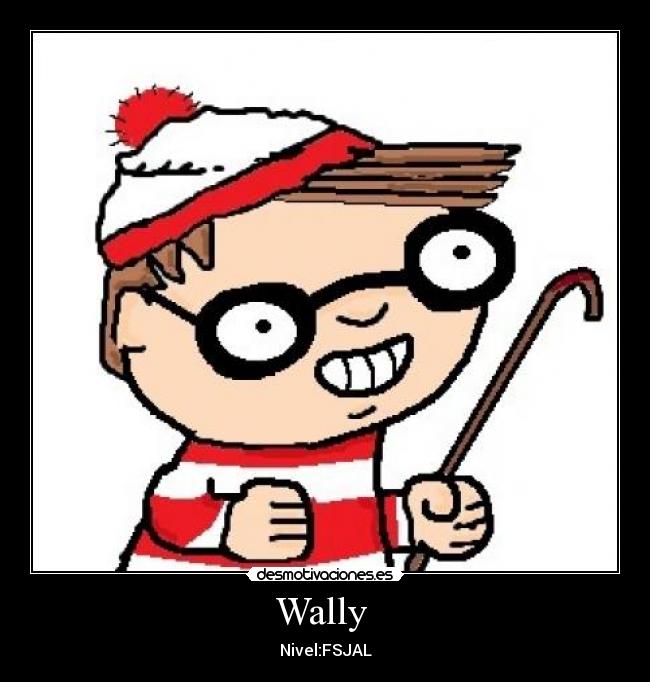 Wally -