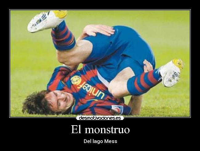 carteles messi futbol monstruo barca kiiwi desmotivaciones